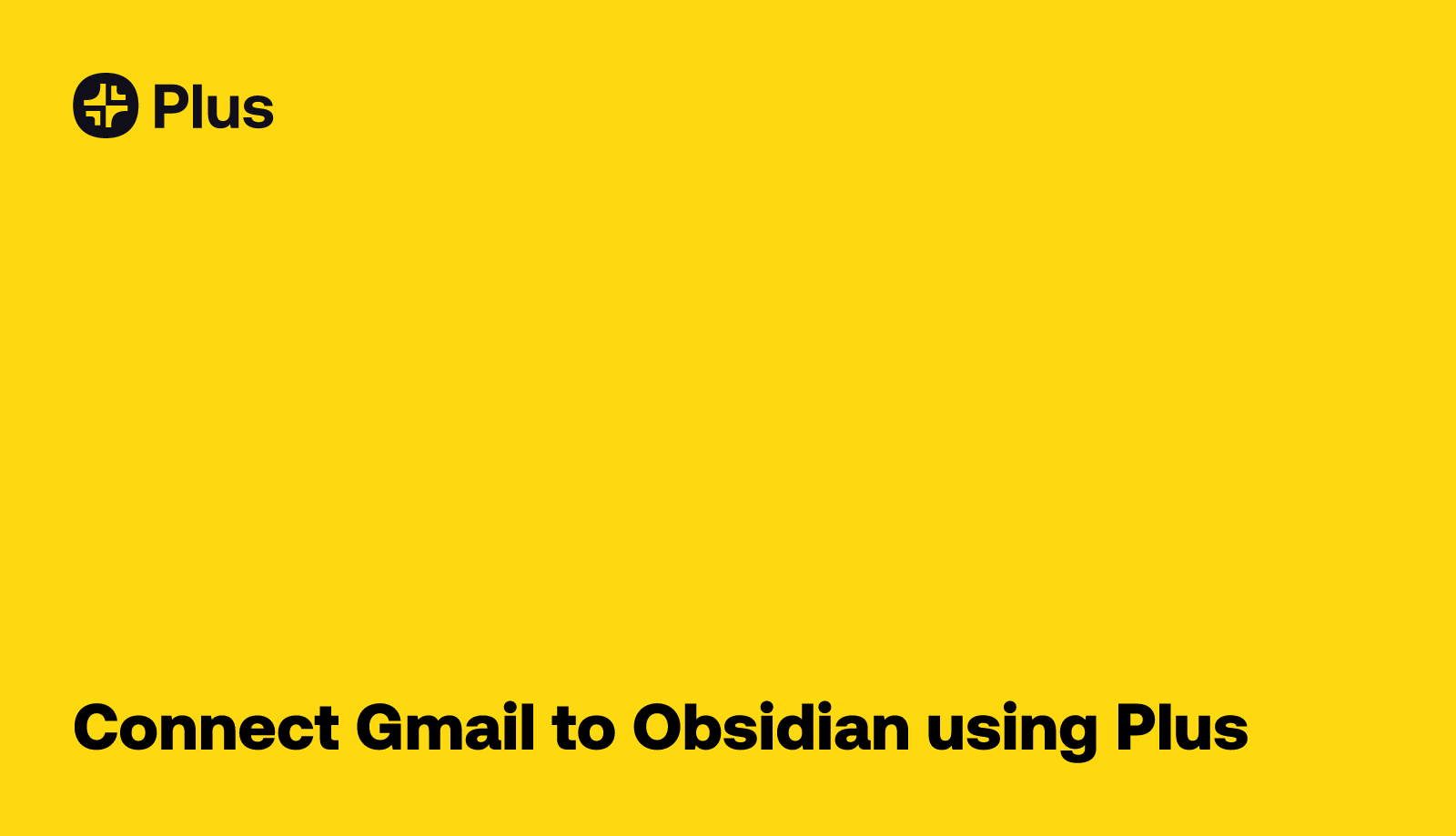 Gmail and obsidian integration using plus plus