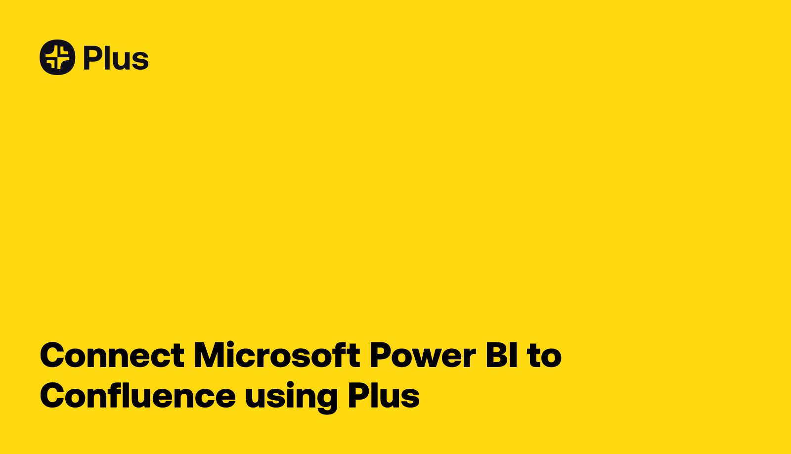 Microsoft Power BI and Confluence integration using Plus Plus